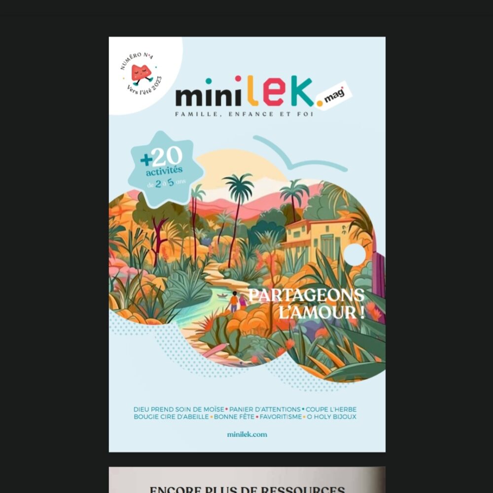 Minilek mag' - version numérique - magazine chrétien famille, enfance foi